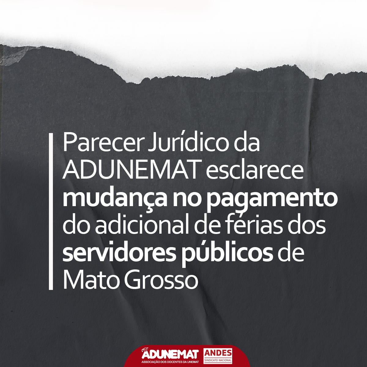 Parecer Jurídico da ADUNEMAT esclarece…