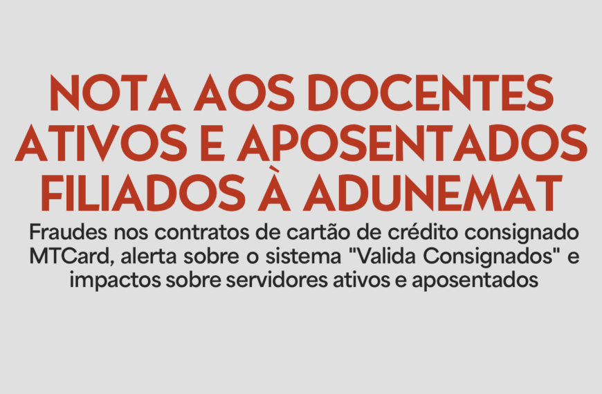 NOTA AOS DOCENTES ATIVOS E APOSENTADOS FILIADOS…